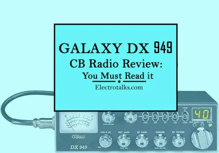 Galaxy DX 949 Review