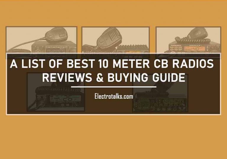 5 Best 10 Meter CB Radios In 2022 (Reviews & Buying Guide)