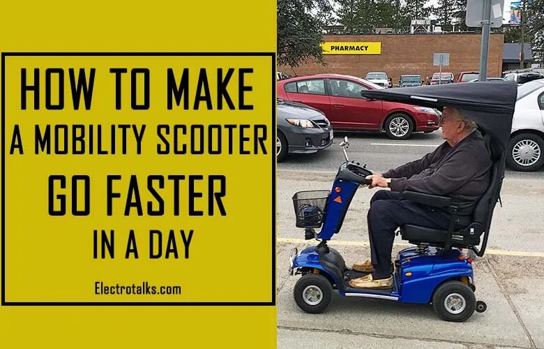 How to make a mobility scooter go faster