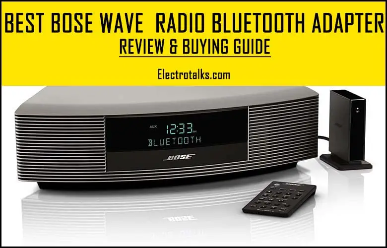 Best Bose Wave Radio Bluetooth Adapter