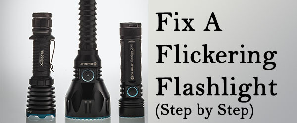 Fix A Flickering Flashlight