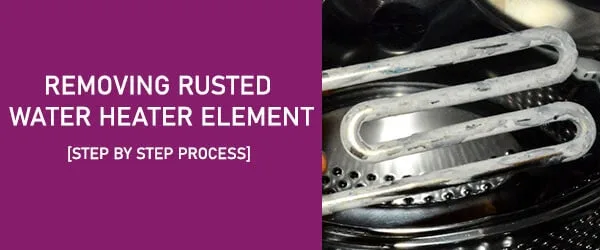 Removing Rusted Water Heater Element