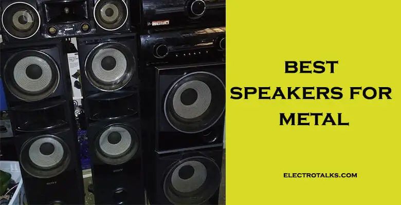 best speakers for metal