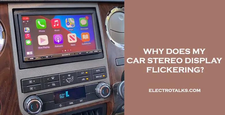 Car Stereo Display Flickering