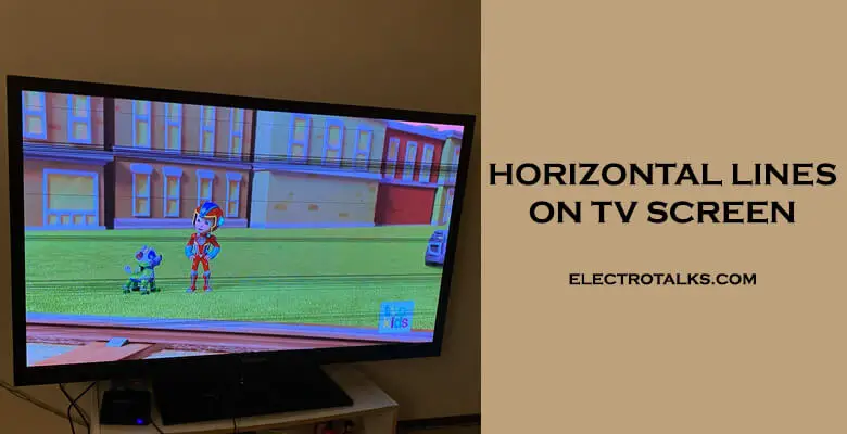 horizontal lines on tv screen