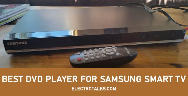 best DVD player for Samsung smart TV