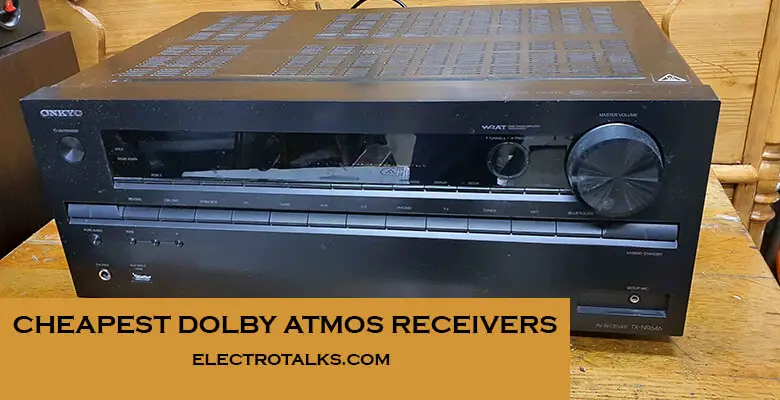 Cheapest Dolby Atmos Receivers