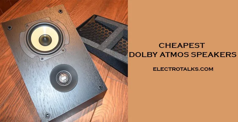 Cheapest Dolby Atmos Speakers
